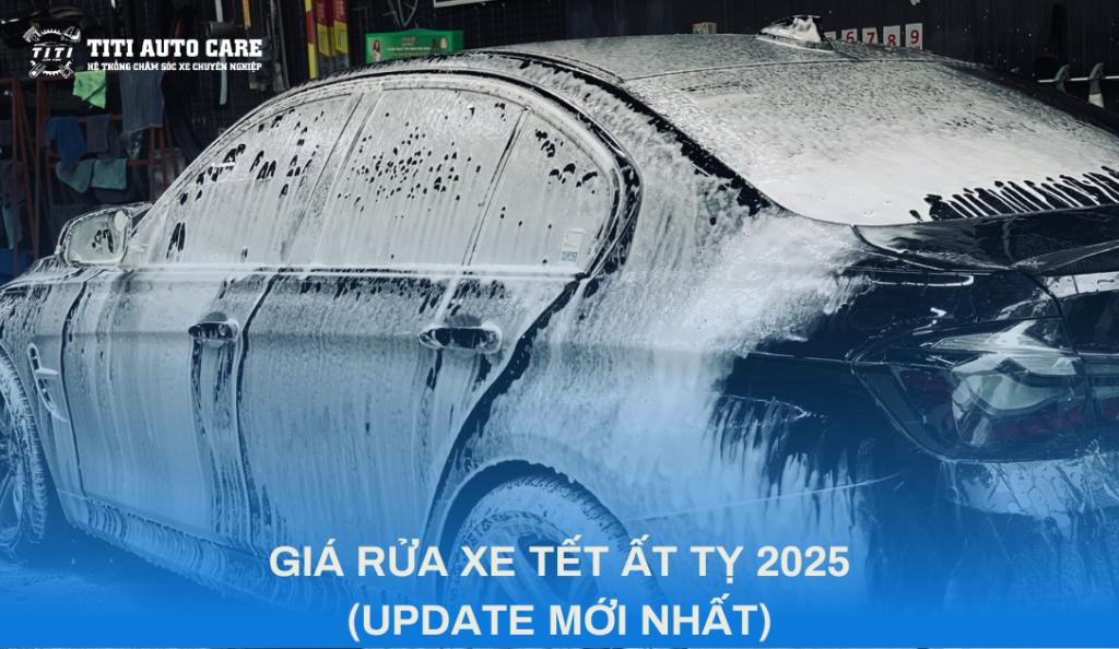 Giá rửa xe Tết Ất Tỵ