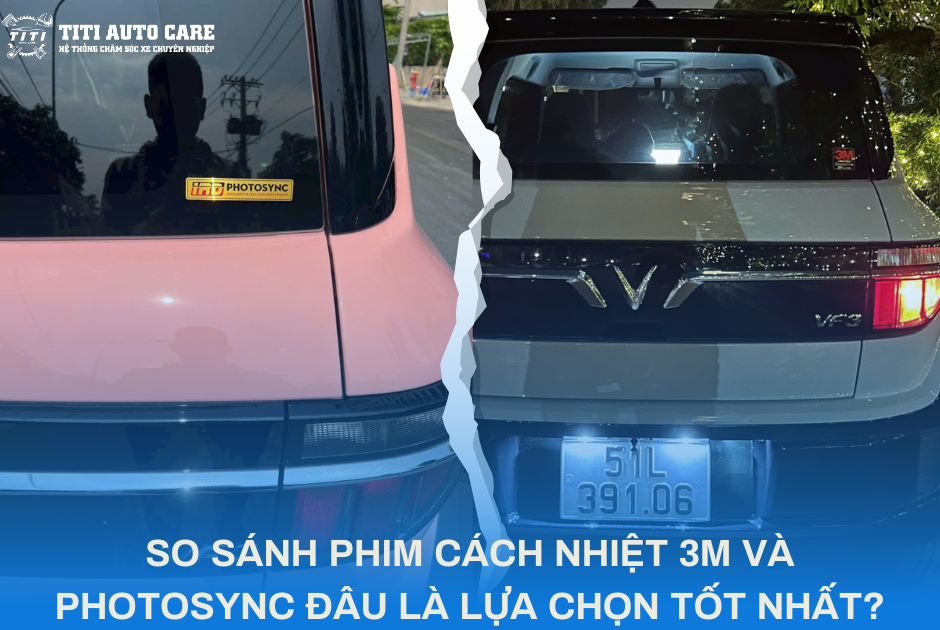 SO SÁNH PHIM CÁCH NHIỆT 3M VÀ PHOTOSYNC ĐÂU LÀ LỰA CHỌN TỐT NHẤT?