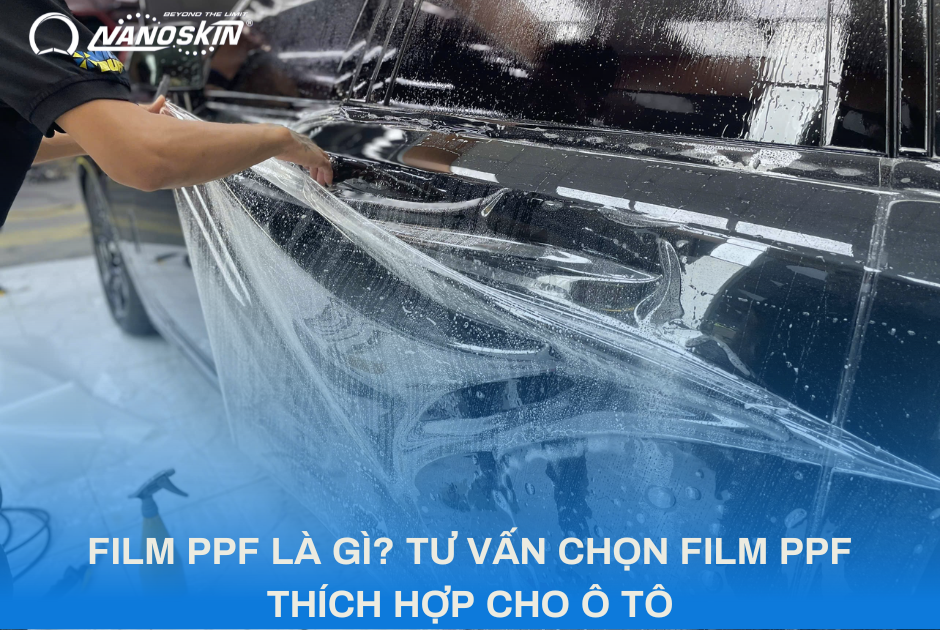 DÁN PHIM BẢO VỆ PPF HAY VINYL